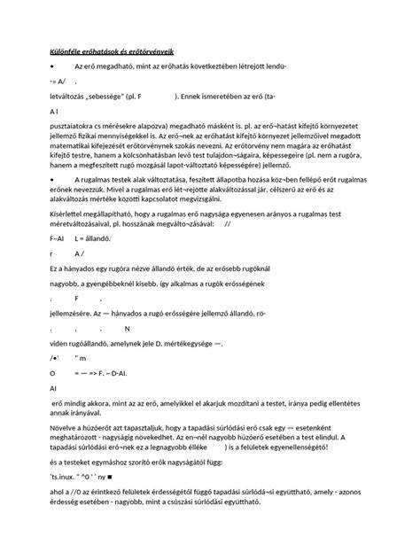 A tanulmányok szerint a kar és a térd közötti hozott erőhatások összetett kölcsönhatásban állnak a törzsnyújtás maximális erejével