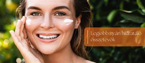 Hidratáló összetevők és CGM részletek
