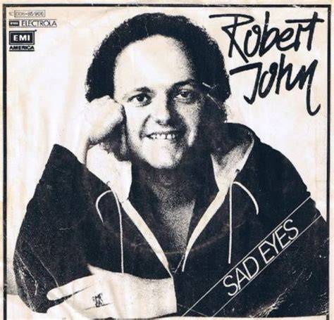 Robert John lemezborítója a Sad Eyes címmel