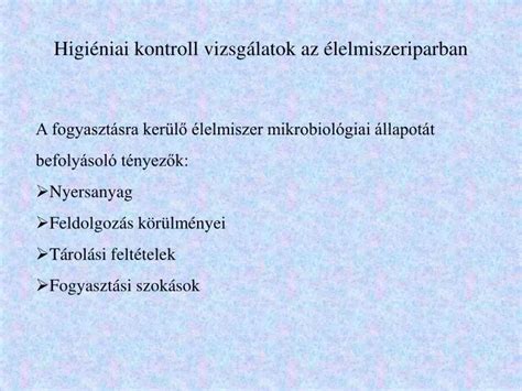 A higiéniai előírások fontossága az élelmiszeriparban