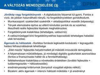 Infografika: értékelési források és időbeli változás