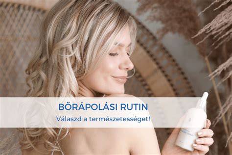 képek: bőrápolási rutin és termékcsalád áttekintése