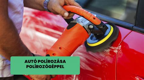 Autó polírozása kézzel