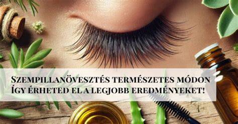 Infografika: természetes szempillanövesztés lépései