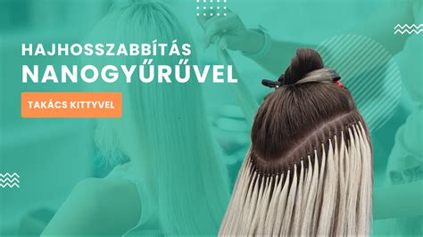 hajhosszabbítás és eszközök áttekintése
