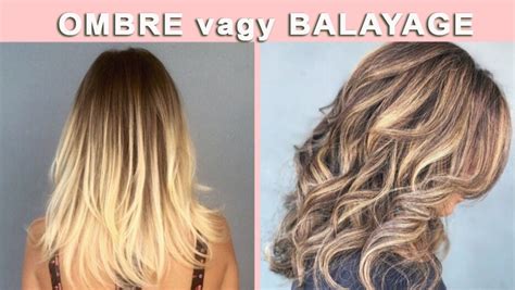 Ombre és balayage összehasonlító ábra: kontraszt, átmenetek, árnyalatok
