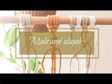 Infographic: Makramé alapcsomók ábrája